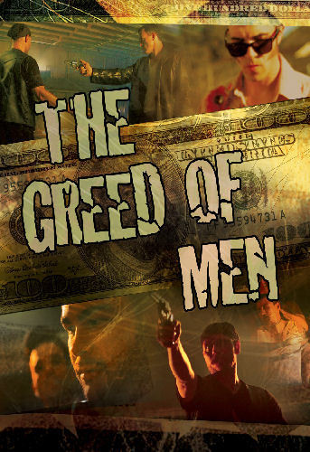 The Greed of Man